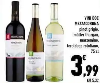 Conad Mezzacorona Vini DOC pinot grigio, müller thurgau, marzemino, teroldego rotoliano, 75 cl offerta