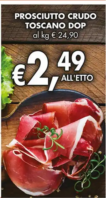 Supermercato Coal Prosciutto crudo toscano dop offerta
