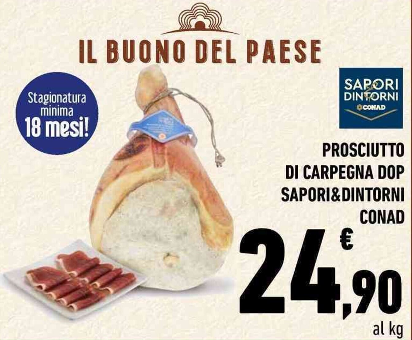 Conad Sapori & Dintorni Prosciutto di Carpegna DOP offerta di Conad