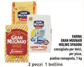 Conad Molino Spadoni Farina Gran Mugnaio consigliata per dolci, per pizza, piadina romagnola, 1 kg offerta