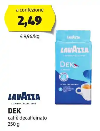 ALDI Lavazza DEK caffè decaffeinato 250 g offerta