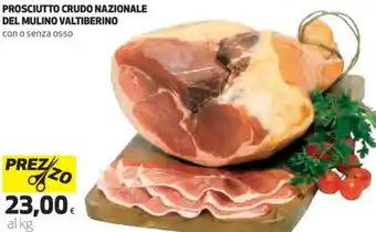 Coop Prosciutto Crudo Nazionale Del Mulino Valtiberino Con o Senza Osso offerta