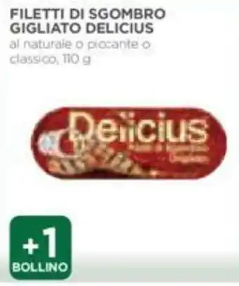 Coop Delicius Filetti di Sgombro Gigliato Al Naturale o Piccante o Classico 110 g offerta
