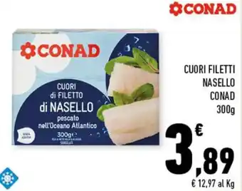 Conad Superstore Conad Cuori Filetti Nasello 300g offerta