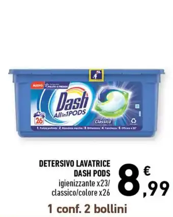 Conad Superstore Dash Pods Detersivo Lavatrice x23/x26 offerta