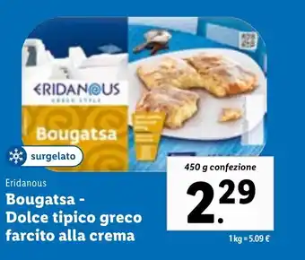 Lidl Eridanous Bougatsa- Dolce tipico greco farcito alla crema 450 g offerta