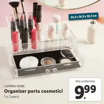 Lidl Livarno Home Organizer porta cosmetici 1 o 2 pezzi offerta