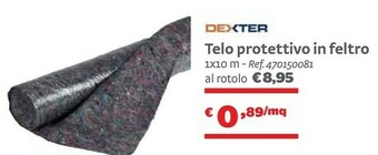 Bricocenter Dexter Telo Protettivo In Feltro offerta