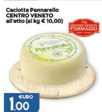 Colonial Sud Caciotta Pannarello Centro Veneto offerta
