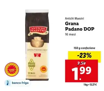 Lidl Antichi Maestri Grana Padano DOP 16 mesi 150 g offerta