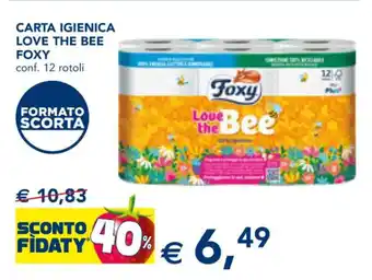 Esselunga Foxy Carta Igienica Love the Bee conf. 12 rotoli offerta