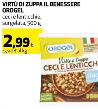 Coop Orogel Virtù di Zuppa Il Benessere 500 g offerta