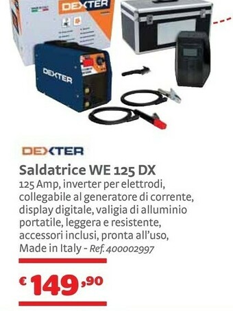 Bricocenter Dexter Saldatrice WE 125 DX offerta