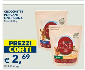 Esselunga Purina One Crocchette Per Cani Mini 800 g offerta