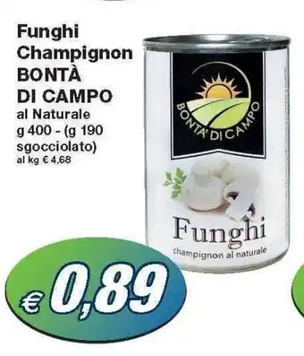 Prix Quality Bonta' di Campo Funghi Champignon 400 g offerta