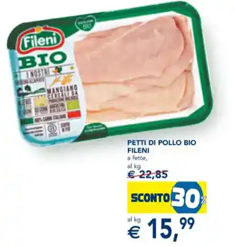Esselunga Fileni Petti di Pollo Bio A Fette offerta