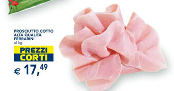 Esselunga Prosciutto Cotto Alta Qualità Ferrarini offerta
