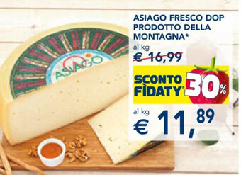 Esselunga Asiago Fresco DOP Prodotto Della Montagna offerta