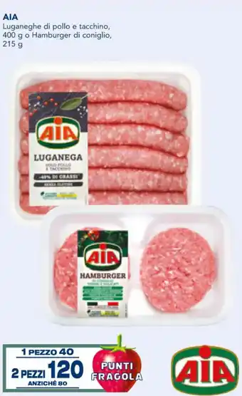 Esselunga AIA Luganeghe di Pollo e Tacchino, 400 g o Hamburger di Coniglio 215 g offerta