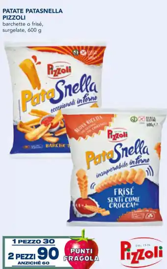 Esselunga Pizzoli Patate Patasnella Barchette o Frisé Surgelate 600 g offerta