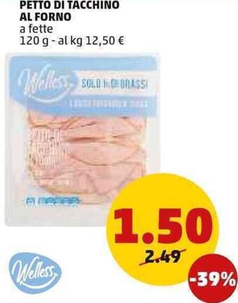 PENNY Welless Petto di Tacchino Al Forno A Fette 120 g offerta