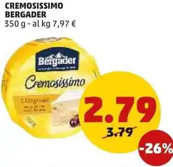 PENNY Bergader Cremosissimo 350 g offerta