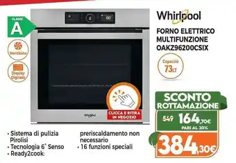 Expert Whirlpool Forno Elettrico Multifunzione OAKZ96200CSIX offerta