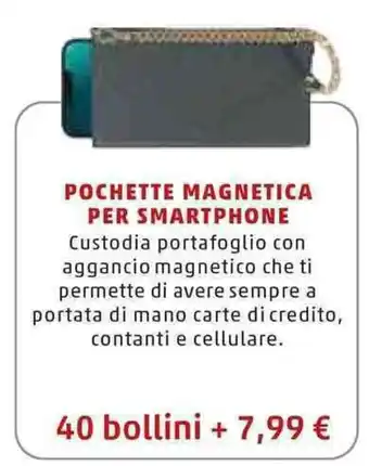 PENNY Pochette Magnetica Per Smartphone 40 bollini offerta