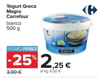 Carrefour Carrefour Yogurt Greco Magro bianco 500 g offerta