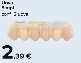 Carrefour Uova Simpl conf 12 uova offerta