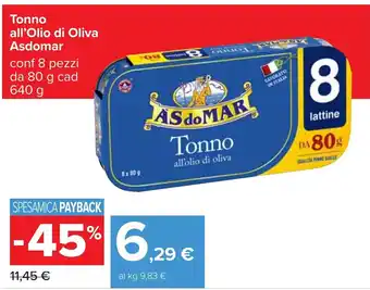 Carrefour Asdomar Tonno all'Olio di Oliva conf 8 pezzi da 80 g cad 640 g offerta