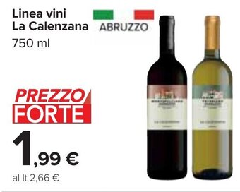 Carrefour Linea Vini La Calenzana 750 ml offerta