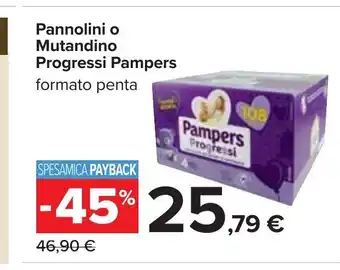Carrefour Pampers Pannolini o Mutandino Progressi formato penta offerta