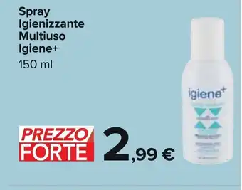 Carrefour Igiene+ Spray Igienizzante Multiuso 150 ml offerta