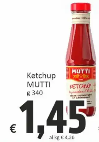 Paghi Poco Mutti Ketchup g 340 offerta