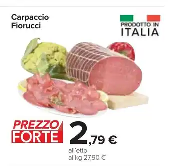 Carrefour Carpaccio Fiorucci offerta