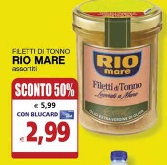 Il Gigante Filetti di tonno rio mare offerta