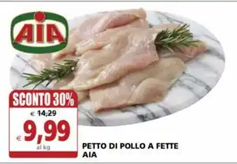 Il Gigante Petto di pollo a fette aia offerta