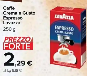 Carrefour Lavazza Caffè Crema E Gusto Espresso 250 g offerta