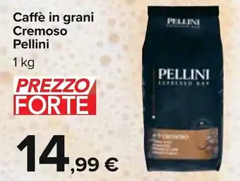 Carrefour Pellini Caffè In grani Cremoso 1 kg offerta