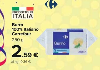 Carrefour Carrefour Burro 100% Italiano 250 g offerta