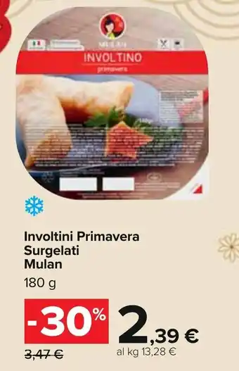 Carrefour Mulan Involtini Primavera Surgelati 180 g offerta