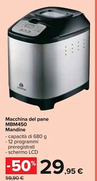 Carrefour Mandine Macchina del Pane MBM450 offerta