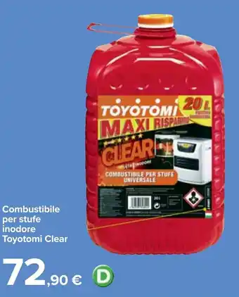 Carrefour Toyotomi Clear Combustibile Per Stufe Inodore offerta