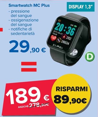 Carrefour Smartwatch MC Plus offerta