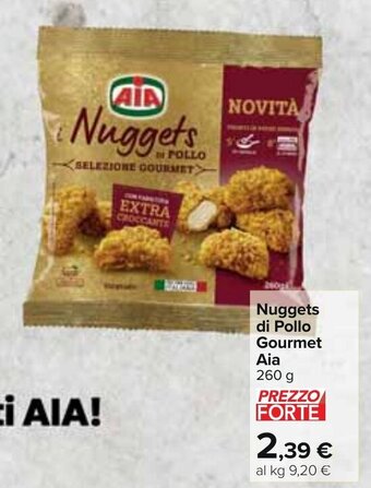 Carrefour AIA Nuggets di Pollo Gourmet 260 g offerta