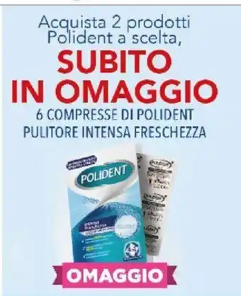 Acqua & Sapone Subito In Omaggio Acquista 2 prodotti Polident, a scelta, 6 Compresse Di Polident Pulitore Intensa Freschezza offerta