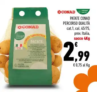 Conad Conad Percorso Qualità Patate sacco 4Kg offerta