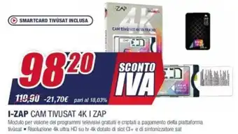 Trony I-ZAP Cam Tivusat 4K I Zap offerta