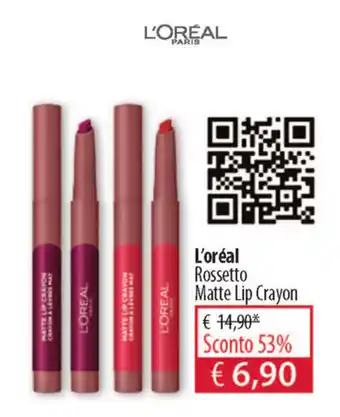 Acqua & Sapone L'oreal Rossetto Matte Lip Crayon offerta